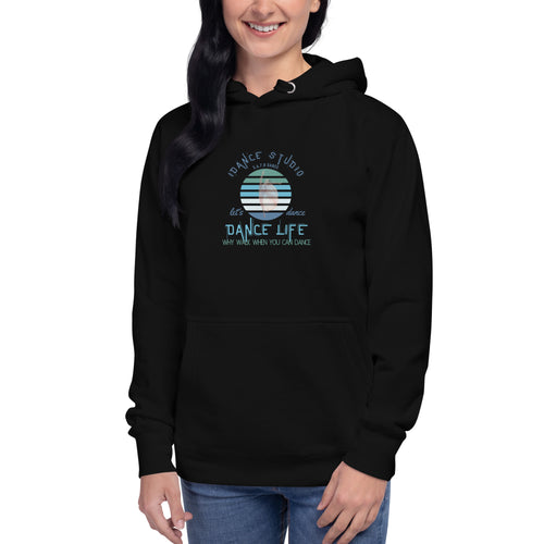 Dance Life Hoodie