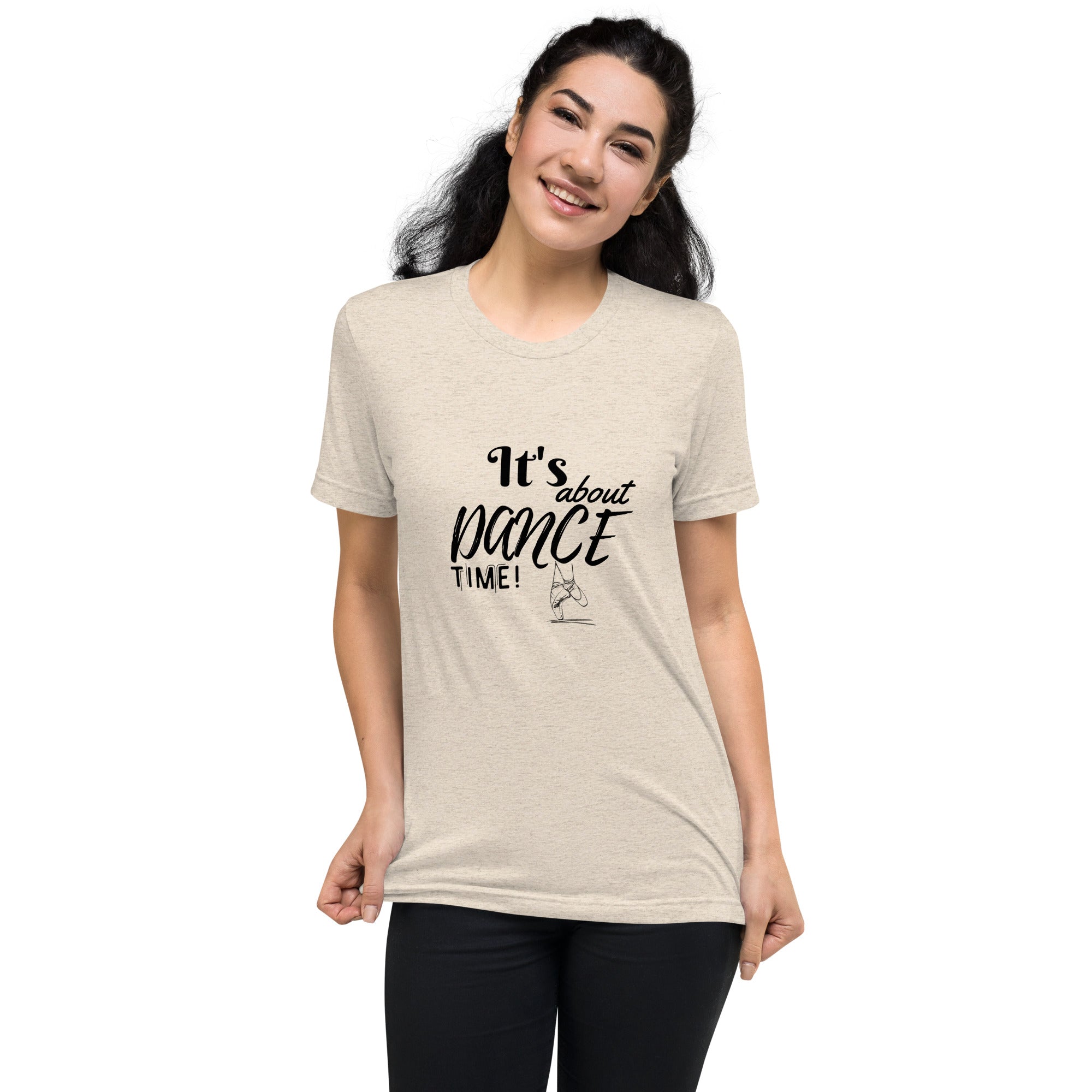 It's about Dance time Short sleeve t-shirt